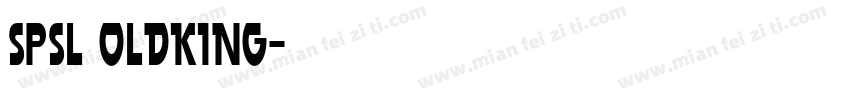 SPSL OldKing字体转换